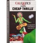 CALEXOTICS - CHEAP THRILLS THE QUEEN MARS